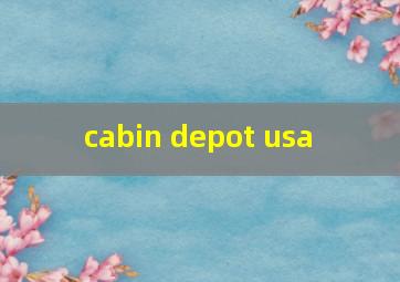  cabin depot usa
